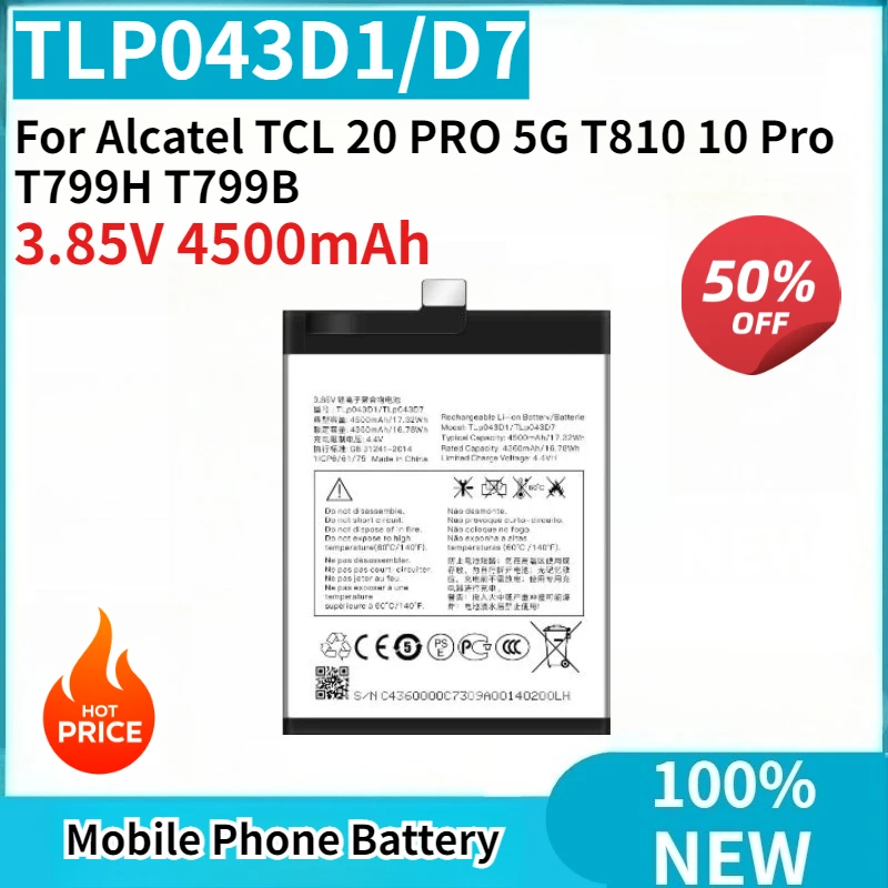 

High Capacity TLP043D1 TLP043D7 Phone Battery For Alcatel TCL 20 PRO 5G T810 10 Pro T799H T799B Brand New 3.85V 4500mAh