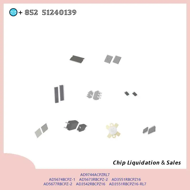 チップチップ-集積回路チップ-mcuチップ-ad9744acpzrl7-ad5674bcpz-1-ad5673rbcpz-2-ad3551rbcpz16-ad5677rbcpz-2-ad3542rbcpz16