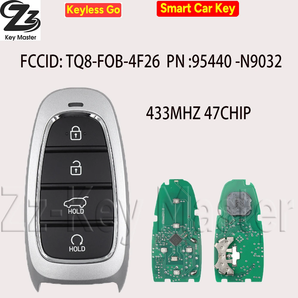 

Zz 433MHz ID47 FCC ID: TQ8-FOB-4F26 95440-N9032 For Hyundai Santa Fe 2022 Smart Remote Key