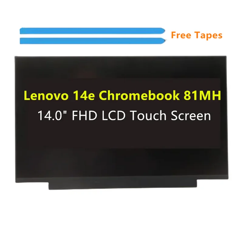 

New 14.0" 1920*1080 FHD For Lenovo 14e Chromebook 81MH LCD Touch Screen 40Pins 5D11B07706 5D10T44445