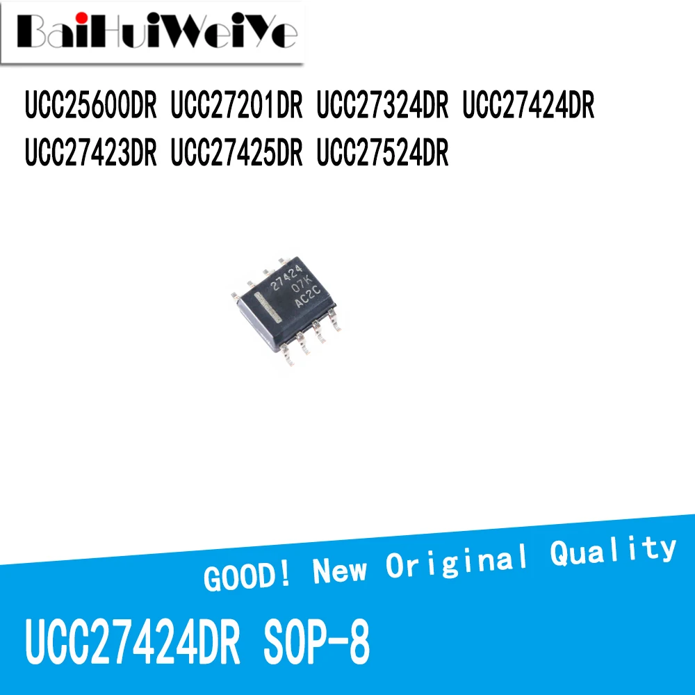 10PCS/LOT UCC25600DR UCC27201DR UCC27324DR UCC27424DR  UCC27423DR UCC27425DR UCC27524DR SOP-8 SMD New Good Quality Chipset