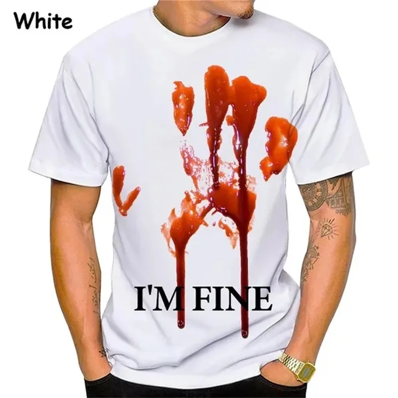 I\'m Fine Blooded Pattern 3D Print T-shirt For Men Short Sleeve Round Neck Streetwear Tee Tops Full Print Men\'s Oversized Tshirt