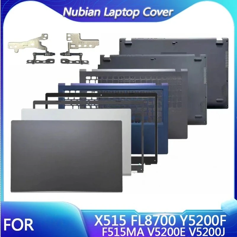 

New For X515 FL8700 Y5200F F515MA V5200E V5200J Laptop LCD Rear Cover/Front Frame/Palm Pad/Bottom Cover/hinged Top Cover