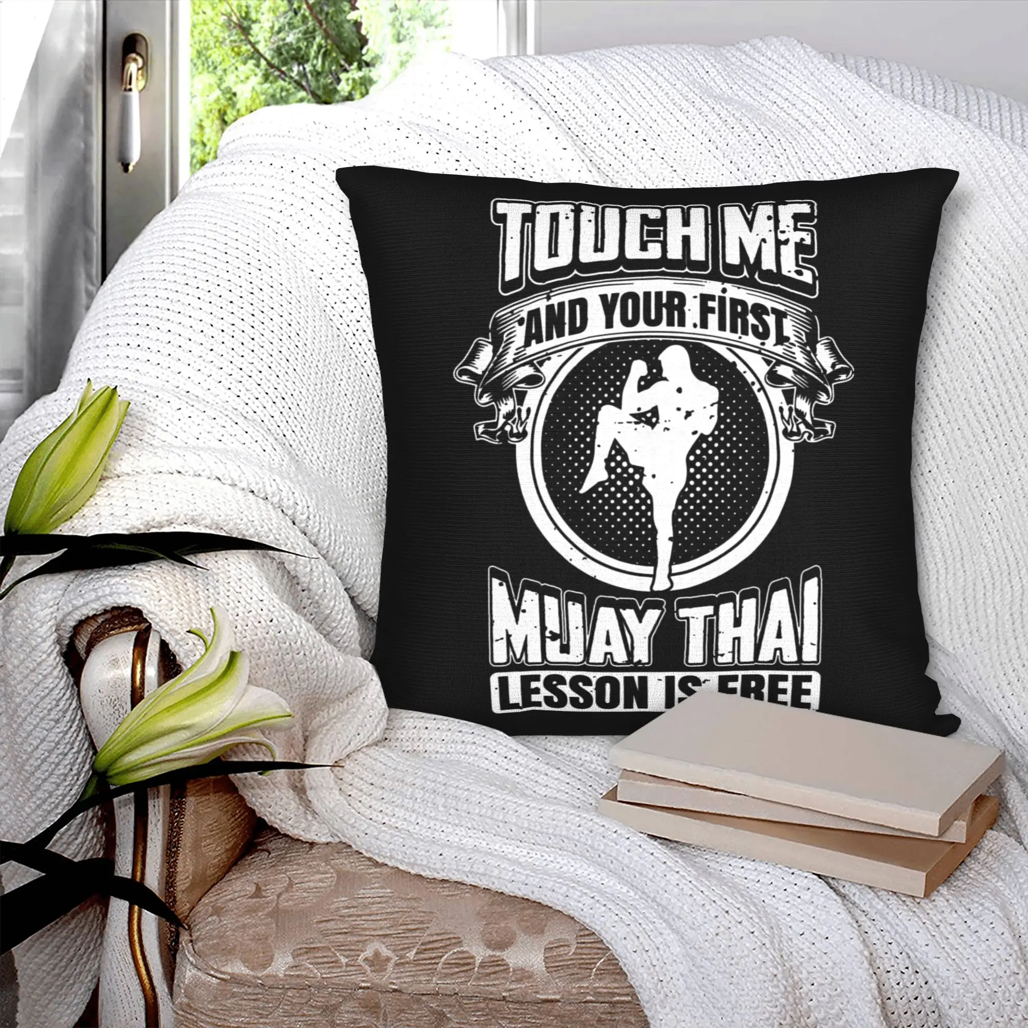 Touch Me and Your First Muay Thai Lesson Is Free Cushion Cover 45x45cm Thailand Martial Art Fighter Soft Modern Home Decoration