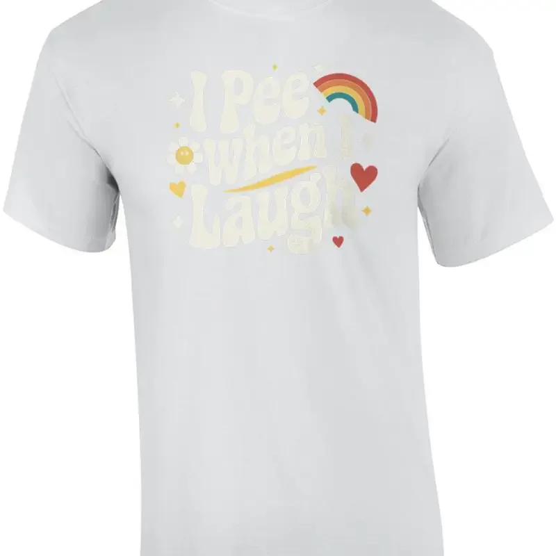 

I pee when laugh funny ladies t shirt