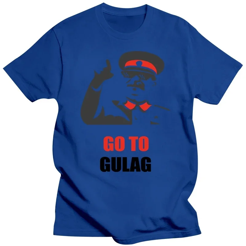 Stalin Go To Gulag Standard Unisex T-Shirt Exquisite cotton men t-shirts oversized t shirt men clothing harajuku