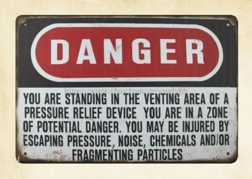 Danger pressure relief device area metal tin sign garage decorating ideas