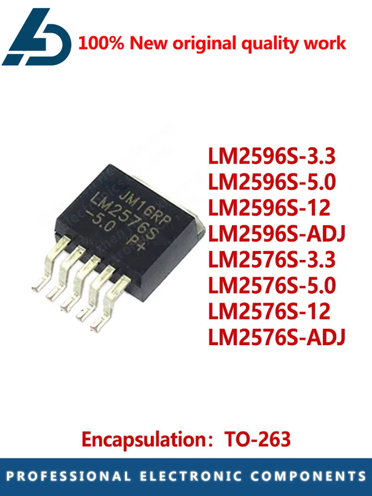 10pcs LM2596S LM2576S LM2596S-3.3 LM2596S-5.0 LM2596S-12 LM2596S-ADJ LM2576S-3.3 LM2576S-5.0 LM2576S-12 LM2576S-ADJ TO-263