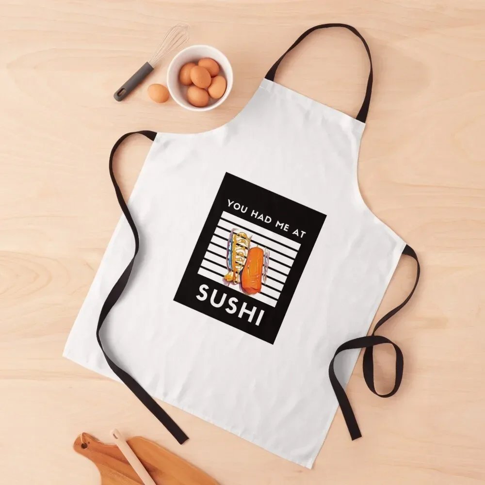 

You had me at sushi Apron Cleaning Products For Home Chef Uniform Woman painting Apron