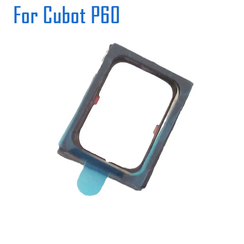 

New Original CUBOT P60 Speaker Inner Loud Speaker Buzzer Ringer Horn Accessories For Cubot P60 Smart Phone