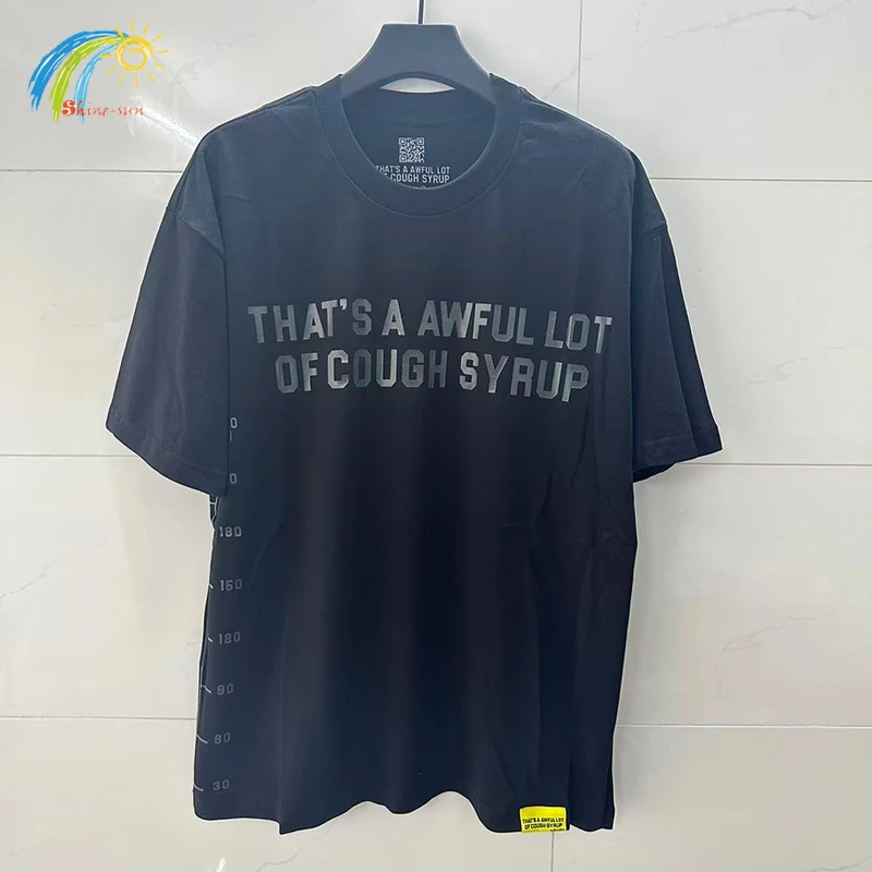 

Classic Silver Letters Logo Print THAT'S A AWFUL LOT OF COUGH SYRUP T-Shirt Men Women Best Quality Cotton Oversized T Shirt Tee