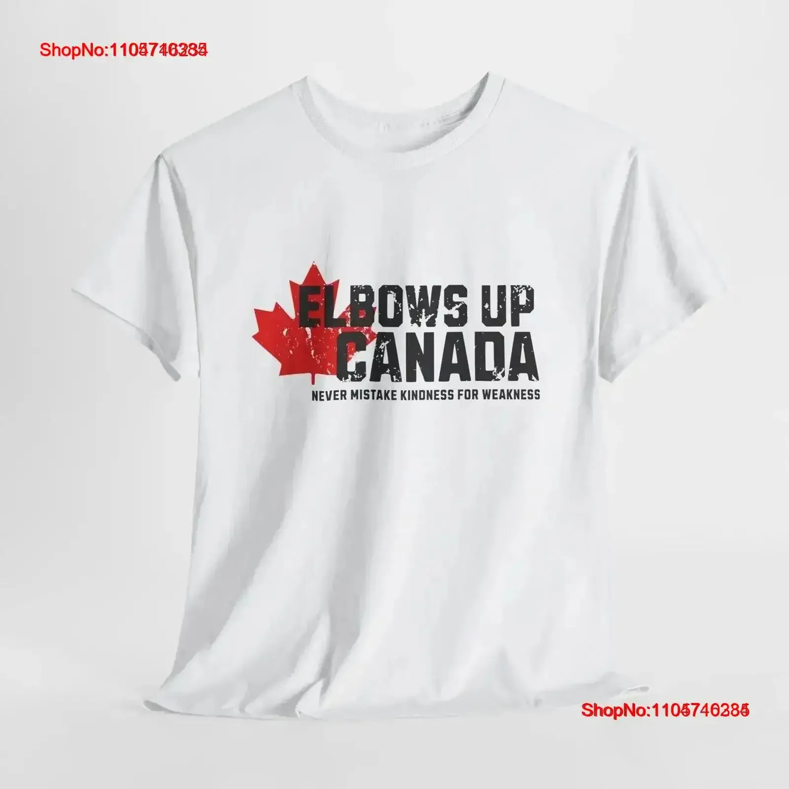 Elbows Up Canada T Shirt Never Mistake Kindness for Weakness vintage Washed fashion graphic Stylish Casual designer clothes