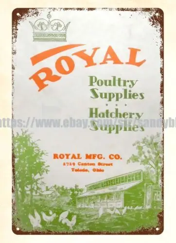 1940s Royal MFG. Co Poultry Hatchery Supplies Toledo Ohio tin sign kitchen decor