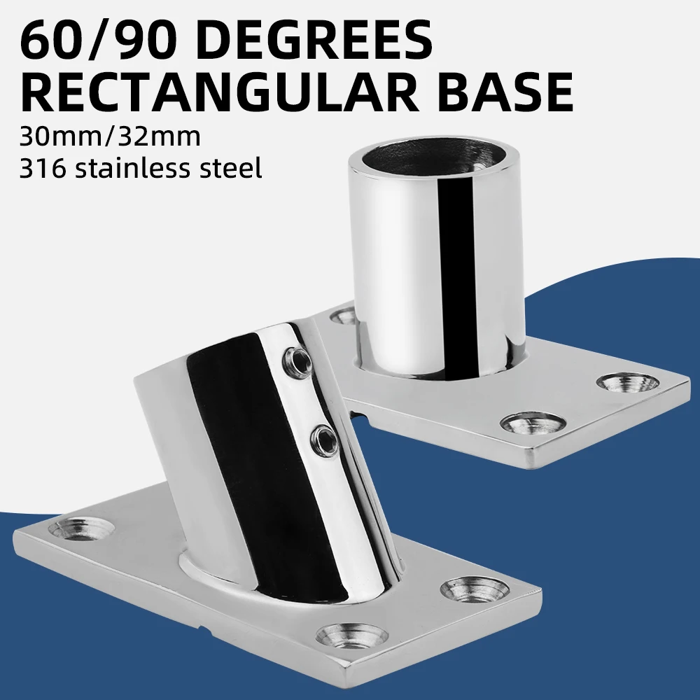 

60/90 Degree Rectangular Base Stainless Steel Handrail Accessories Suitable for Boats Yachts Construction Hardware(30/32MM)