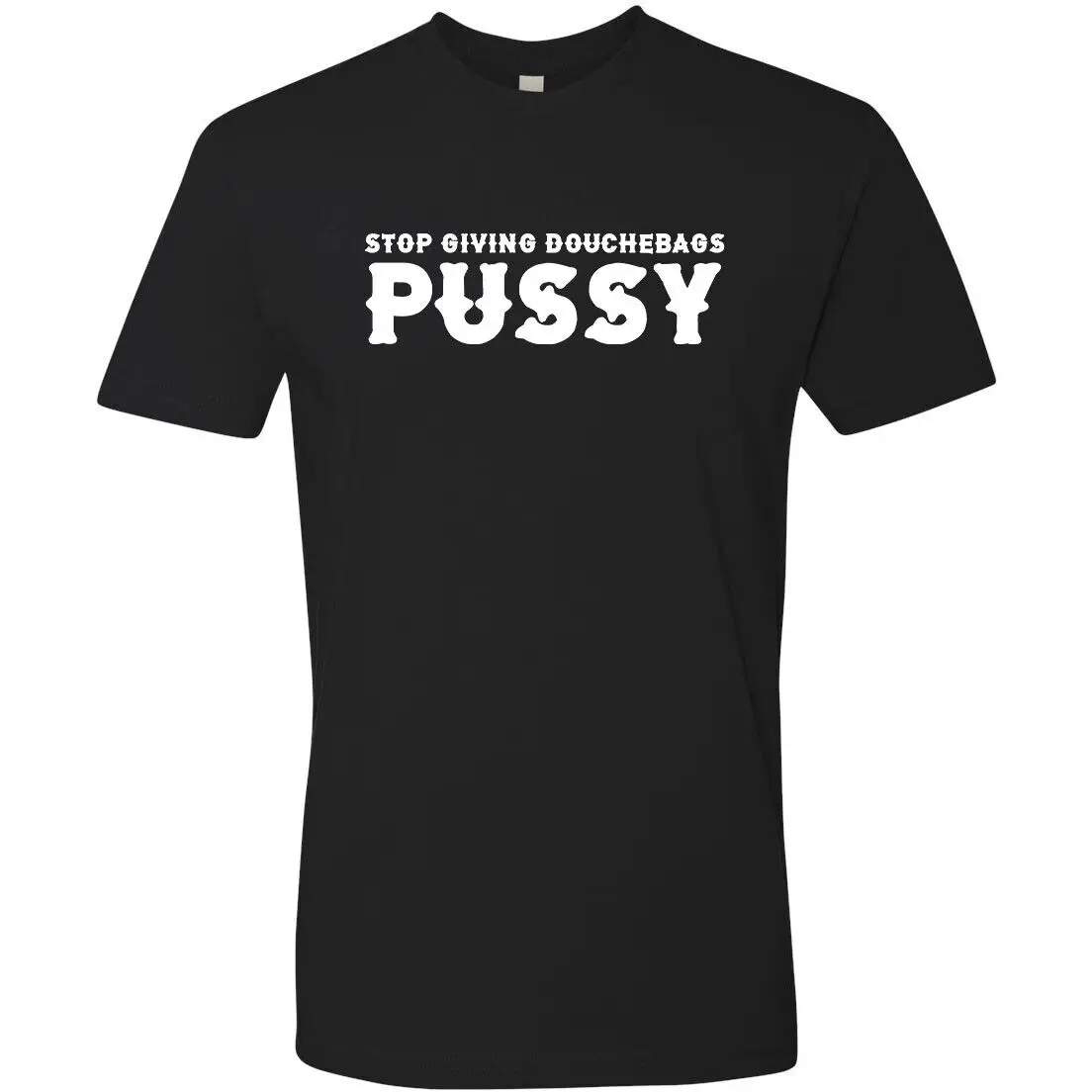 100% Cotton Black Tee T Shirt Novelty Biker Stop Giving D Bags PUSSY Chopper