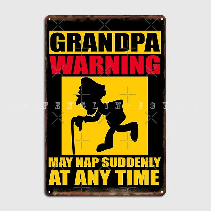 Grandpa Warning May…