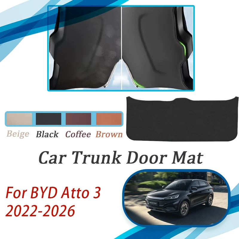 

Car Tailgate Pads For BYD Atto 3 Yuan Plus 2022 2023 2024 2025 2026 Anti-dirty Trunk Door Mats Carpets Auto Interior Acesssories