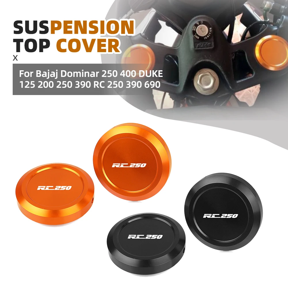 

Fork Suspension Top Cover Cap For Bajaj Dominar 250 400 DUKE 125 200 250 390 RC 250 390 690 Front Fork Cover Shock Absorber Cap