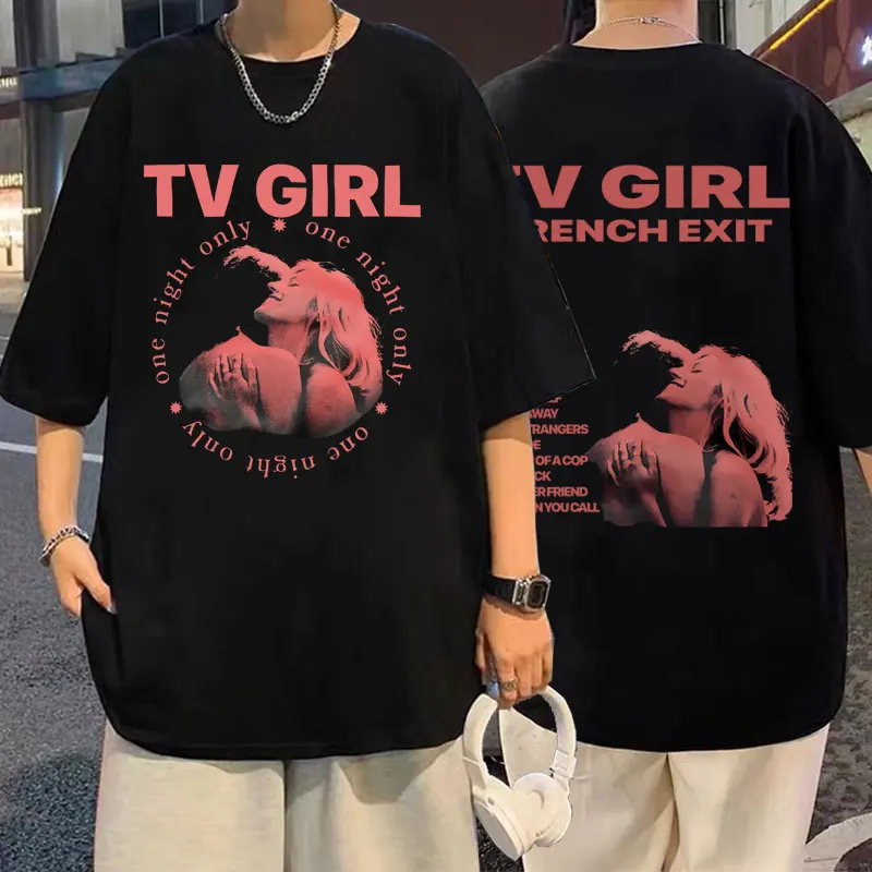 

Limited Cults TV Girl One Night Only Print Tshirt Unisex Hip Hop Pure Cotton Tees Men Women Casual Harajuku T-shirt Male T Shirt