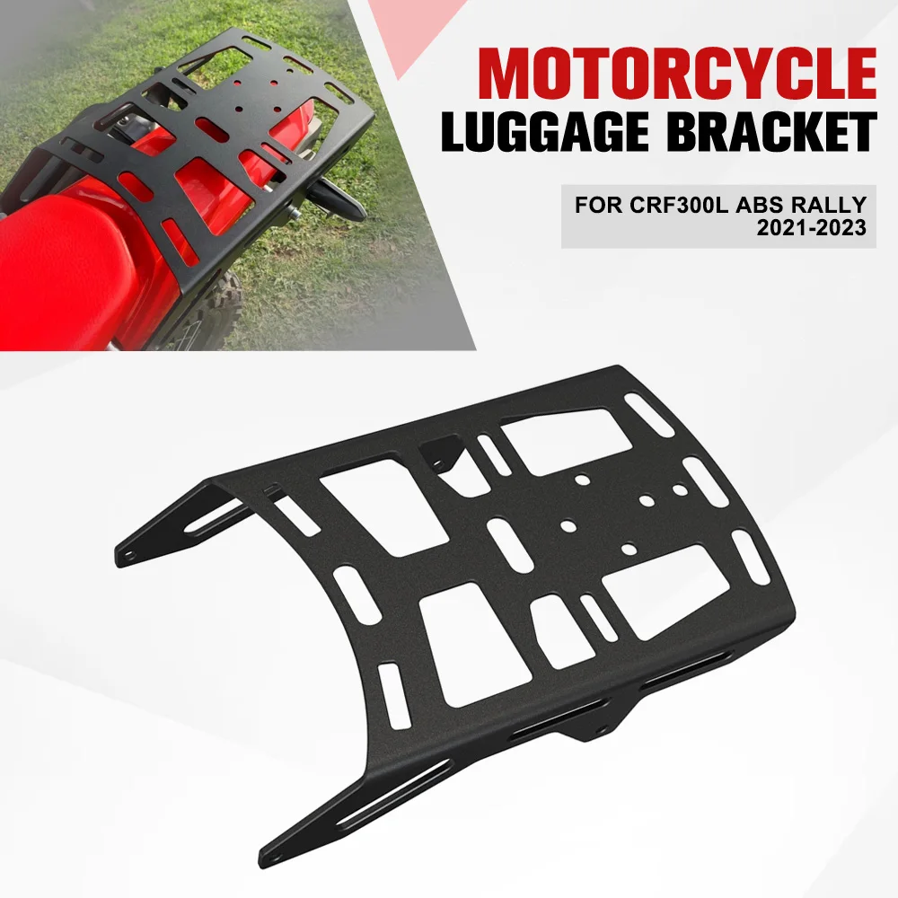 

Задний багажник, держатель багажника, кронштейн для HONDA CRF300L CRF 300L ABS Rally 2021-2024 CRF300 LS 2023 2024, аксессуары для мотоциклов