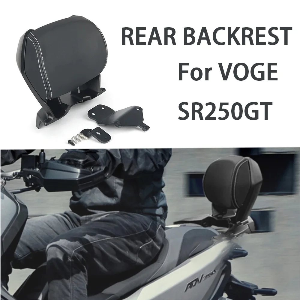 

FOR VOGE SR250GT MotorcycleBlack Rear Passenger Seat Tailstock Backrest Back Rest Cushion Pad FOR VOGE SR250 SR 250 GT 250GT