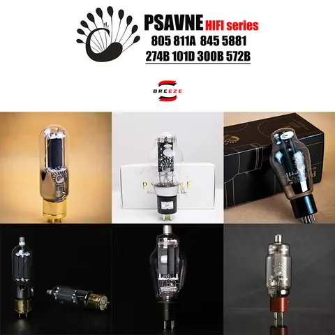BREEZE 2025 NEW PSVANE 805 811A Vacuum Tube 845 5881 274B 101D 300B 572B Precision Pairing Tubes For HIFI series