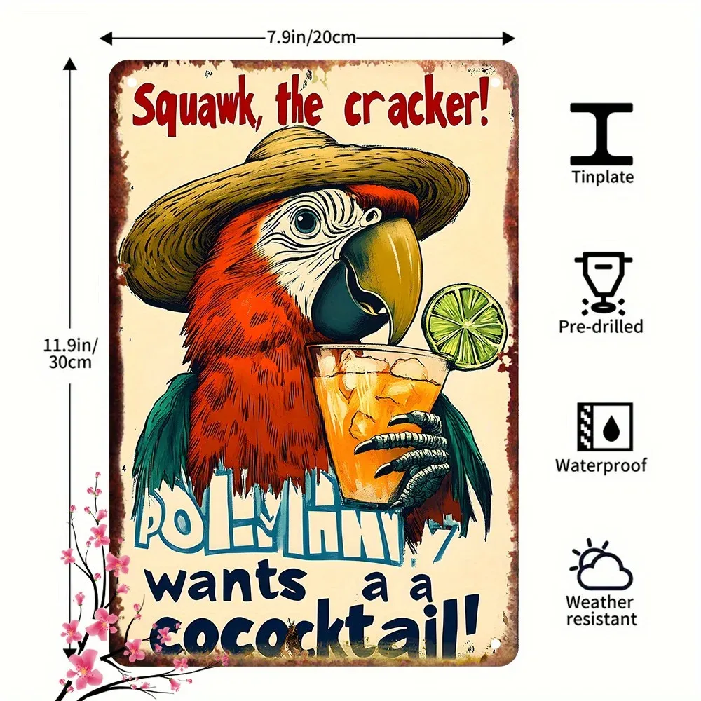 Squawk the Cracker Polly Wants a Cocktail Tin Metal Signs Home Décor 8x12