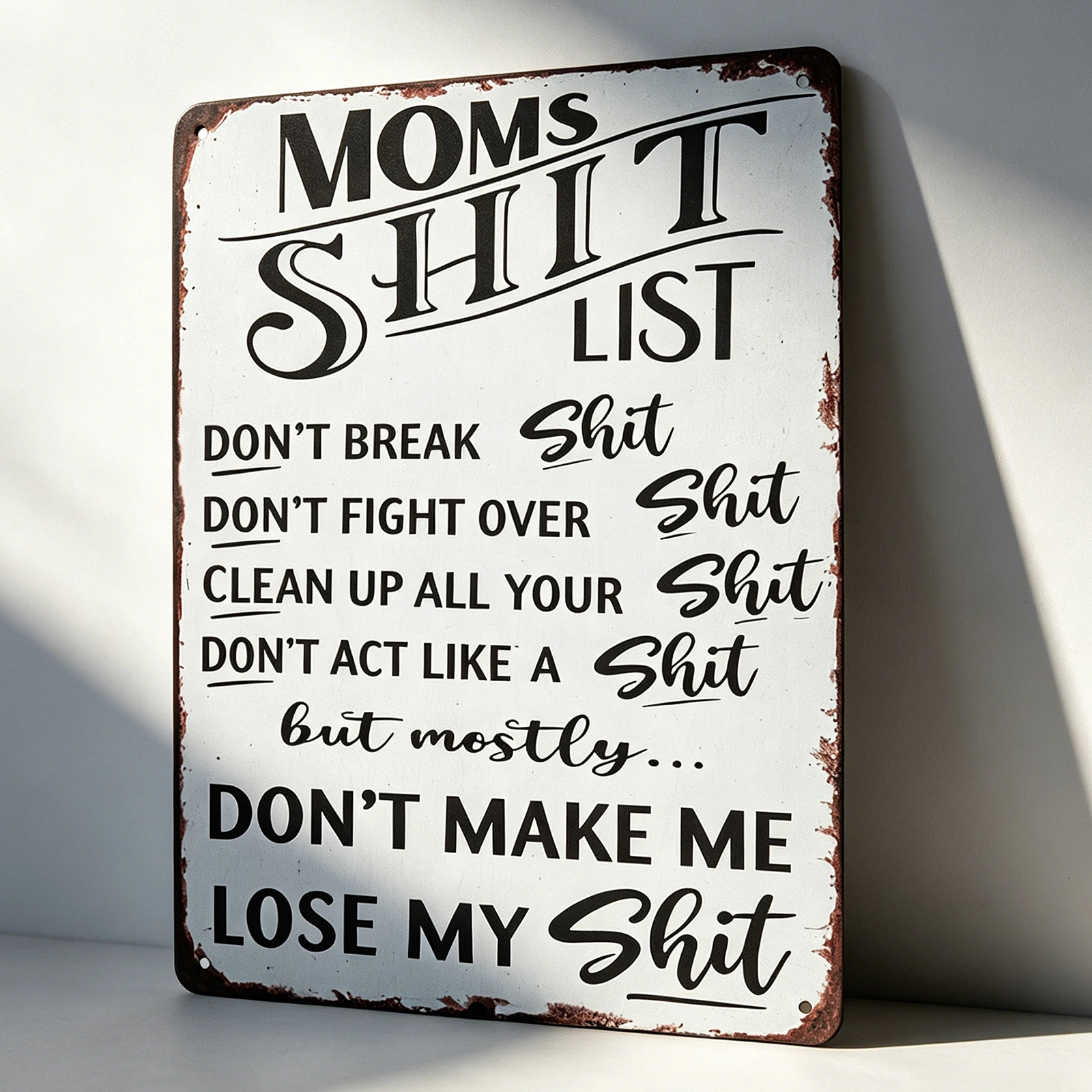 Moms Shitlist Sign Funny Mom List Wall Decor Metal Sign with Pre Drilled Holes for Kitchen Living Room Bedroom Laundry Room