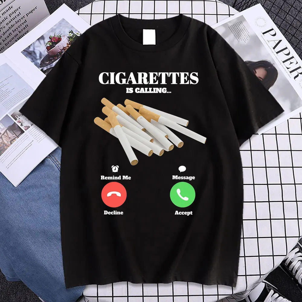 cigarette is calling Cigarettes Is Calling T Shirt Funny Smoker Meme Tee Shirt Men Women Fashion  Vintage Humor Short Sleeve Oversized Cotton T-shirt