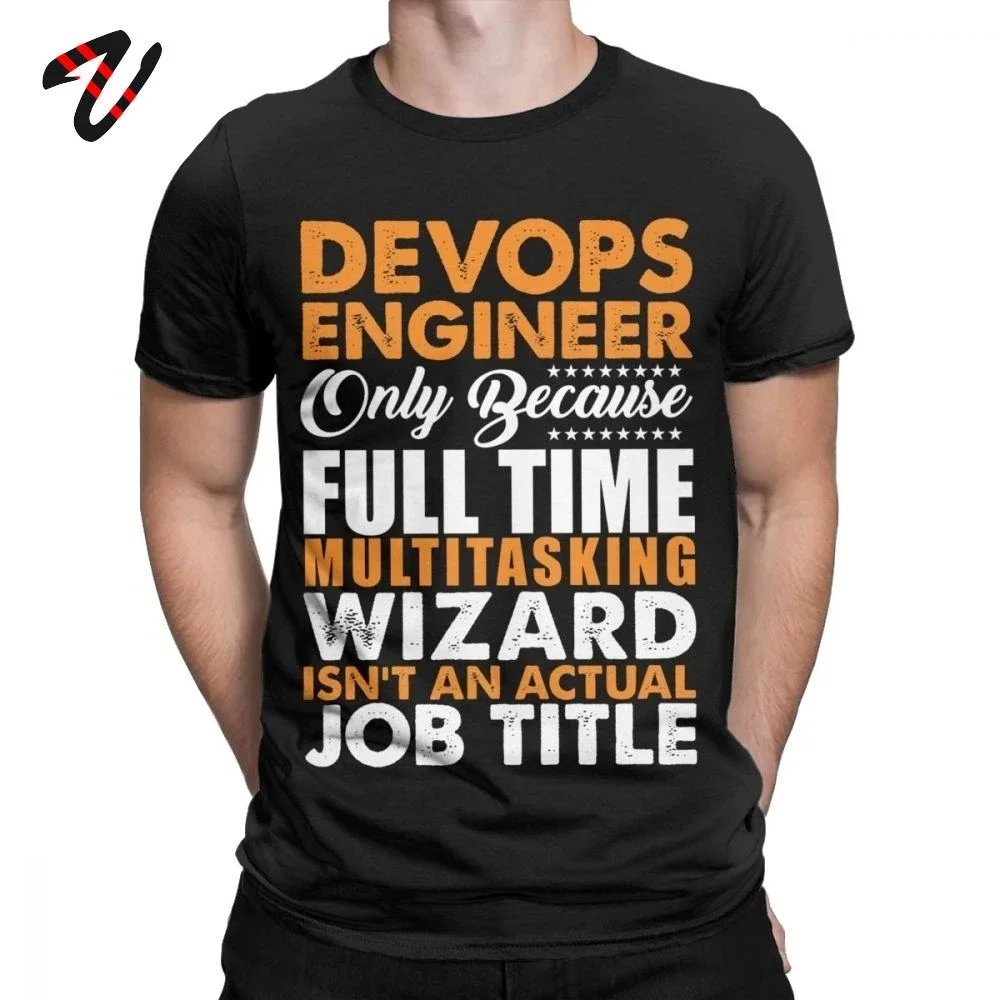 Funny Tshirt  Men Devops T-Shirts Engineer Is Not An Actual Job Title Coder Programmer T Shirts Vintage Tee Shirt Tops