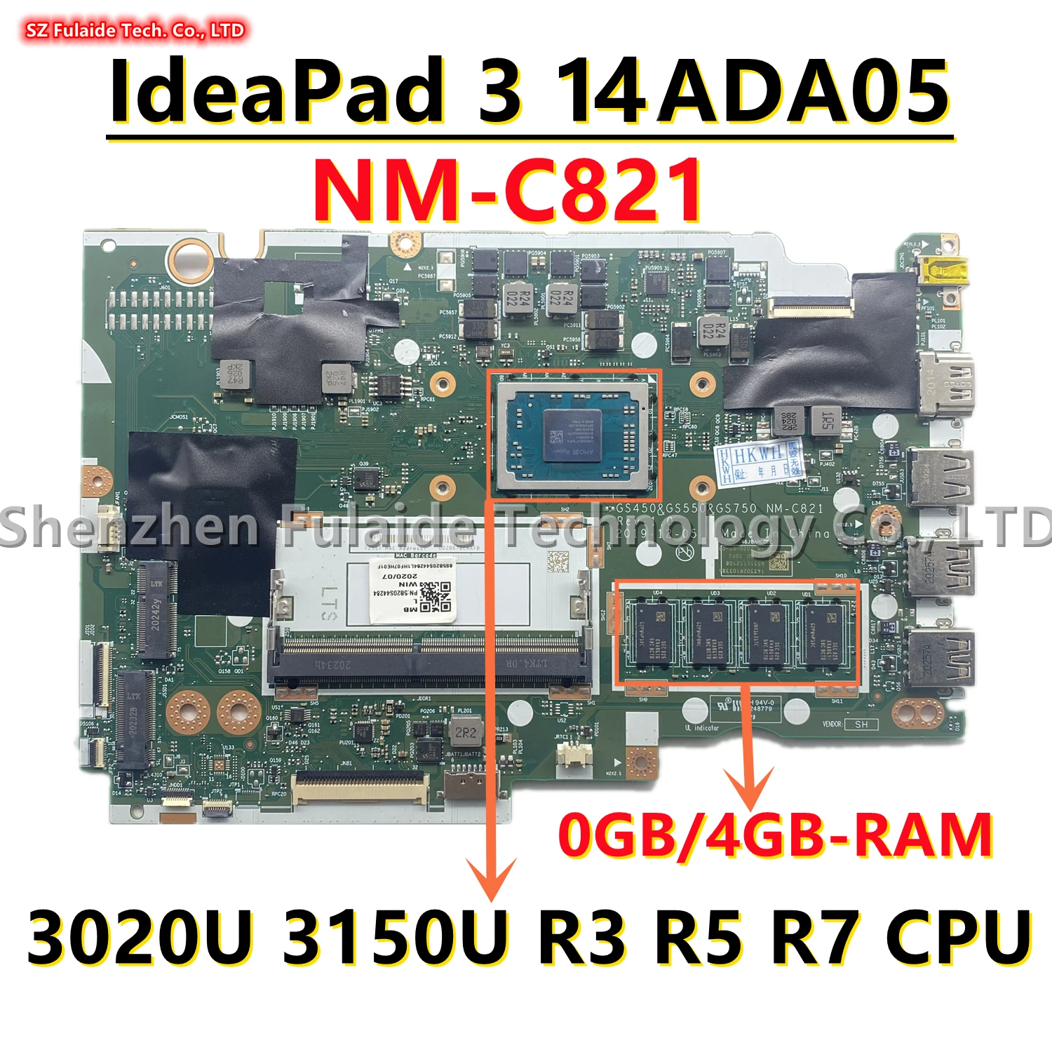 

GS450 & GS550 & GS750 NM-C821 NMC821 For Lenovo IdeaPad 3 14ADA05 laptop motherboard With 3020U 3150U R3 R5 R7 CPU 0GB/4GB-RAM