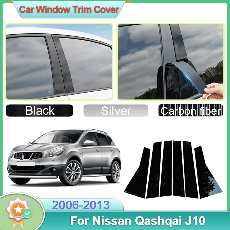 For Nissan Qashqai J10 2006 2007 2008~2013 Car Window Trim B C Column Door Decal Stickers Dedicated Modification Car Accessories