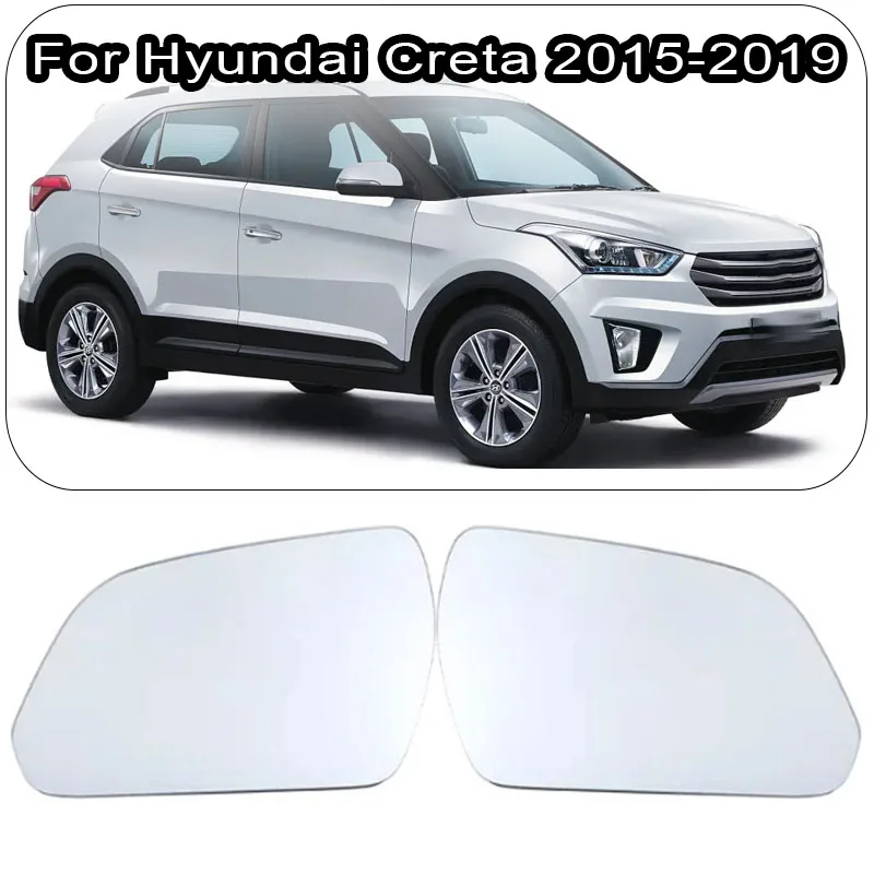 

For Hyundai Creta 2015 2016 2017 2018 2019 Heated Rearview Mirror Glass Rearview Mirror Heating Glass