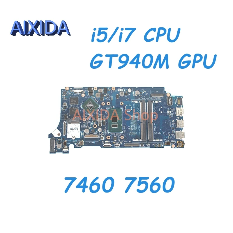 AIXIDA CN-09WC1G 09WC1G 9WC1G BKD40 LA-D821P For DELL Inspiron 7460 7560 Laptop Motherboard I7-7500U CPU GT940M GPU Mainboard