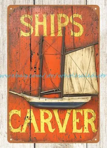 SHIPS CARVER SAILING SHIP metal tin sign bedroom wall art decor