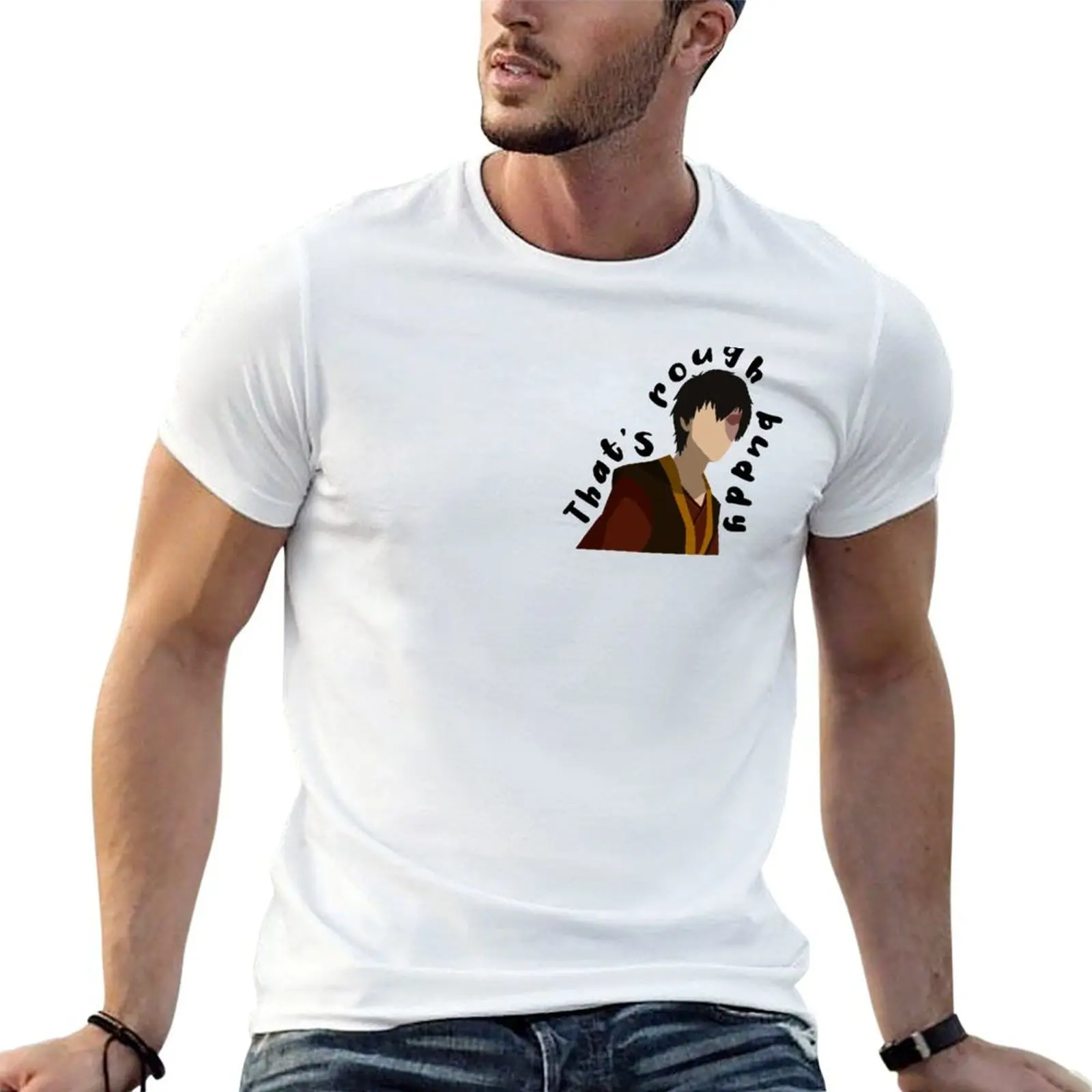 That's Rough Buddy T-Shirt Modern Print Casual T-Shirt