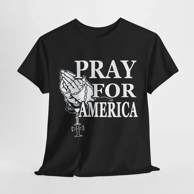 Pray For America T Shirt Patiotic Democrat Republican God Bless