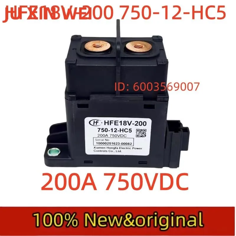 

HFE18V-200 750-12-HC5 Hongfa High-voltage New Energy Electric Vehicle Relay 12V