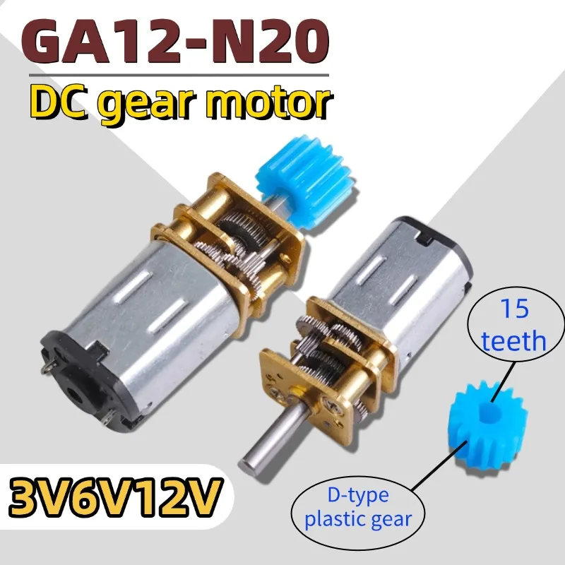 GA12-N20 DC Geared Motor 3V 6V 12V - Micro Small Motor High Torque Low Speed with 15T Plastic Gear for Smart Trolley/Robot