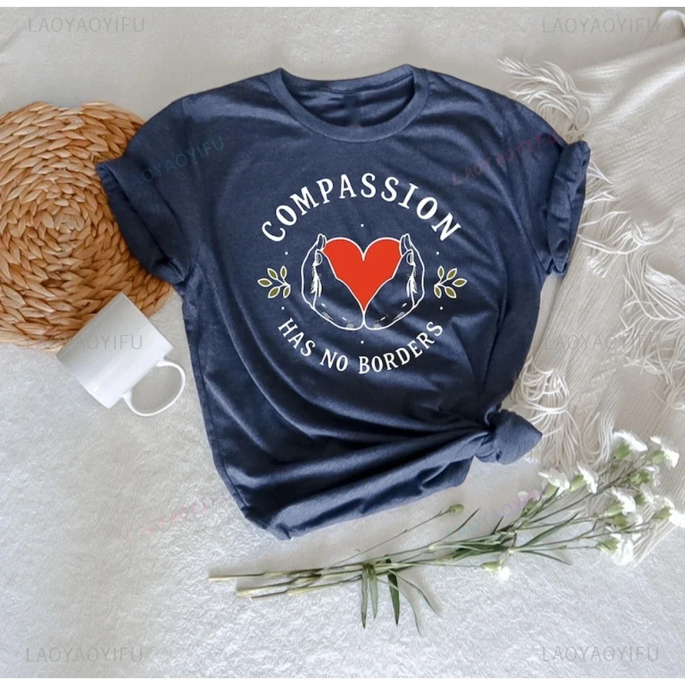 Humanitarianism Love Has No Borders Encouraging Quotes Printed T-shirt Casual Fashion Loose Harajuku No Borders No Nations Tees