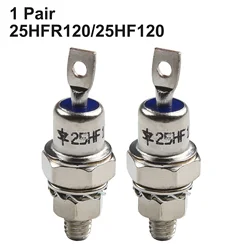 1 Pair 25HFR120/25HF120 Rectifier Diode Forward/Reverse Polarity 25A For Battery Charging Converter Machine Welder Motor Control