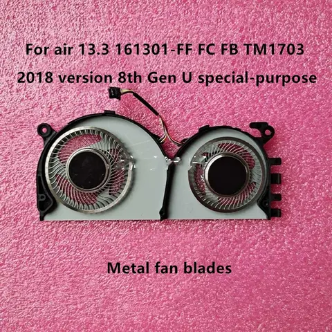 New Original Laptop CPU GPU Cooling Fan For Xiaomi air 13.3 161301-FF FC FB TM1703 2018 version 8th Gen U