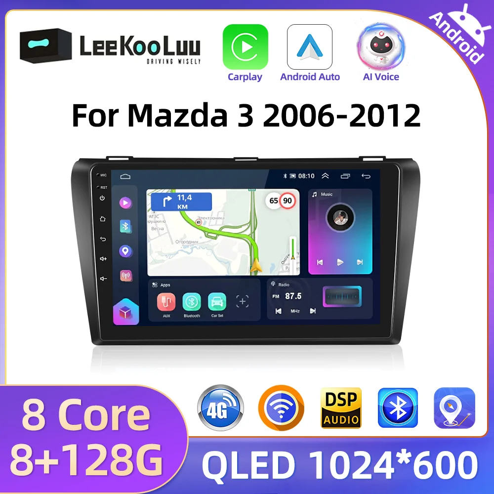 LeeKooLuu 8+128G Carplay Android Auto Radio For Mazda 3 2006-2012 Car Video Multimedia Player 2 Din AutoRadio 4G Wifi GPS DSP