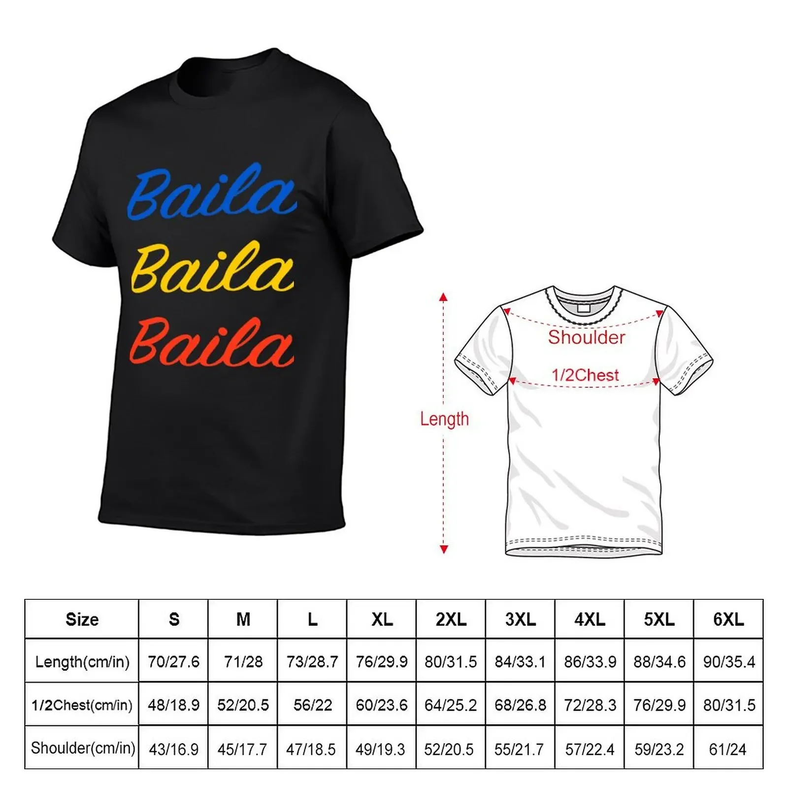 Baila Baila Baila Ozuna T-Shirt street wear graphic t shirt vintage shirts graphic tee t shirts for men