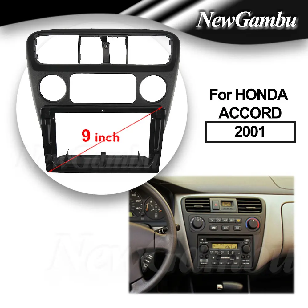 9 Inch Radio Fascia fit For HONDA  ACCORD 2001 Stereo DVD Player Install Surround Trim Panel Audio Frame Cover