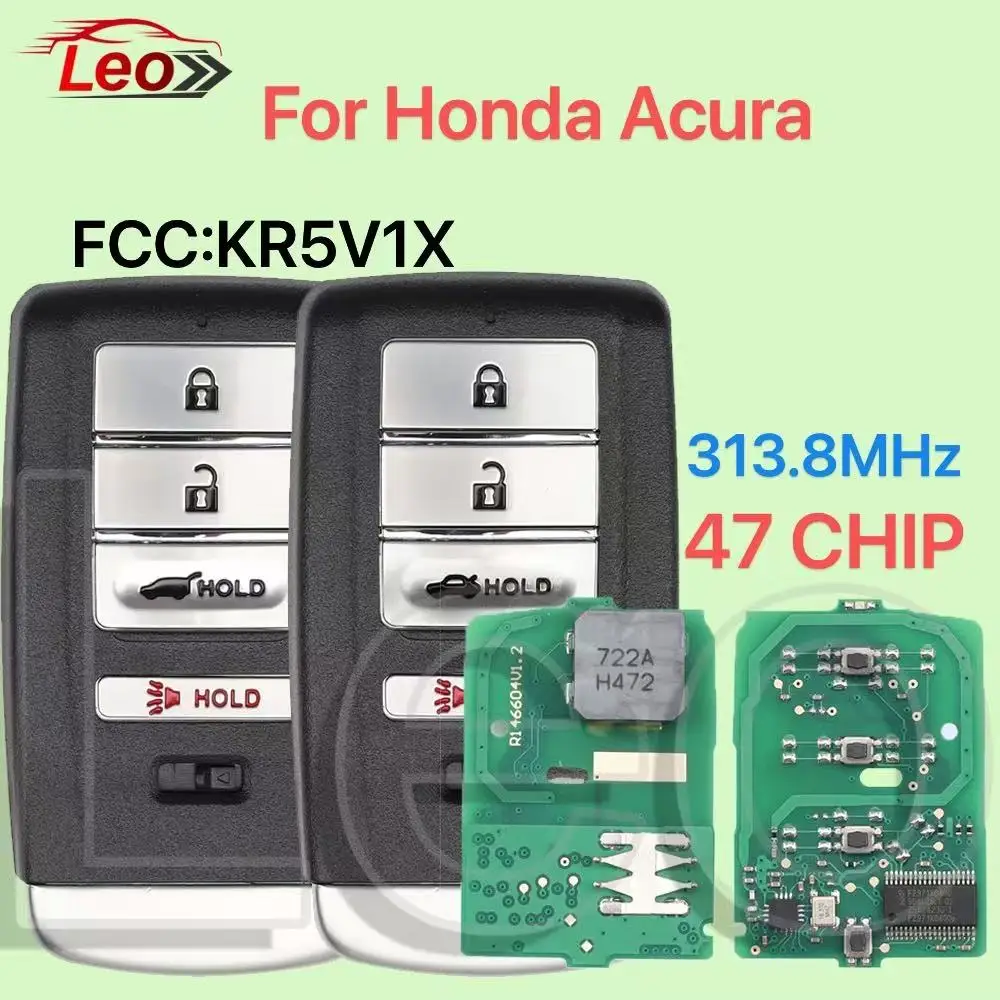 

Leo FCC:KR5V1X 313.8MHz ID:47CHIP Car Smart Remote Key 4Button For HONDA ACURA MDX RDX 2014 2015 2016 2017 2018 2019 2020