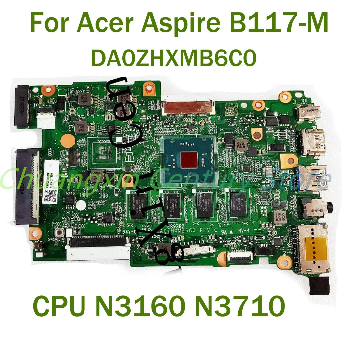 

For Acer Aspire B117-M Laptop Main Board DA0ZHXMB6C0 with CPU N3160 N3710 RAM-4GB 100% Tested Fully Work