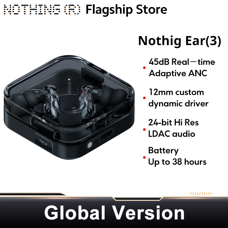  New Nothing Ear (3) Super Mic 12mm Dynamic Wireless Earbuds 45dB Hybrid Active Noise Canceling Hi-Res 6 Mics Bluetooth Headphone