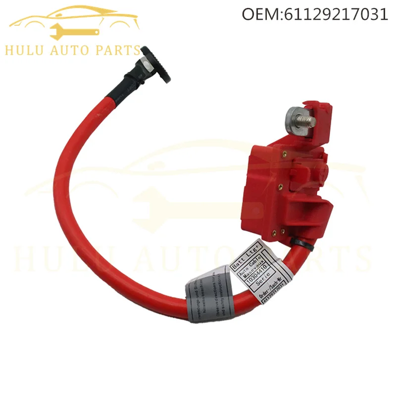 61129217031 61127294281 New Positive Battery Fuse Cable for BMW E90 E91 E92 E82 E88 128i 328i 335i X1 E84 12V Car Battery Cable