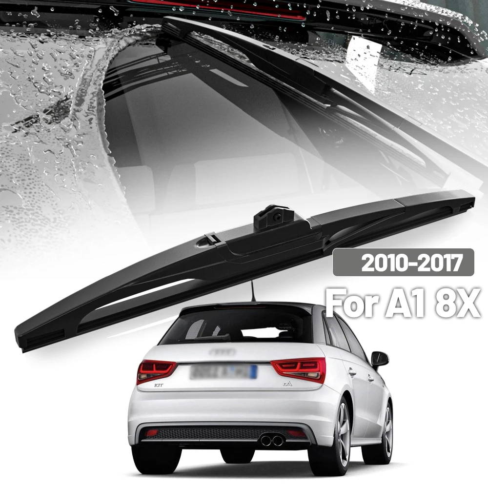 

For Audi A1 8X 2010-2017 2012 2013 2014 2015 2016 Rear Windshield Windscreen Wiper Blade Tailgate Window Wipers Accessories 13"
